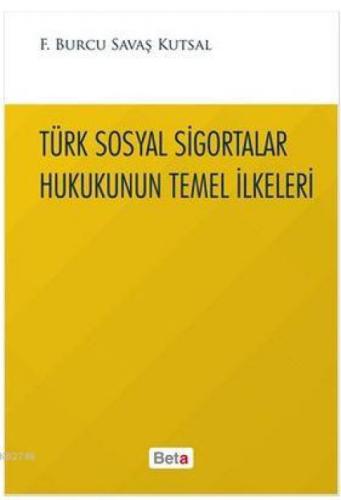 Türk Sosyal Sigortalar Hukukunun Temel İlkeleri  Frontansicht 1