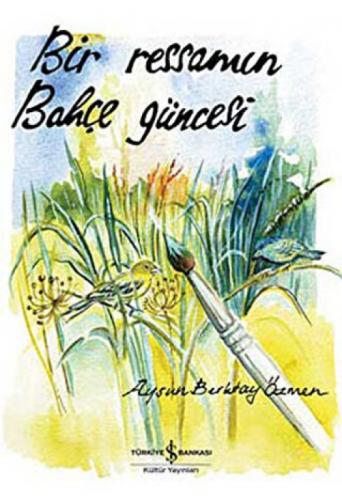 Bir Ressamın Bahçe Güncesi 1 (Ciltli)  Frontansicht 1