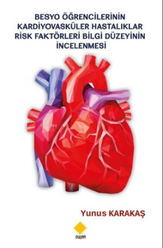 Besyo Öğrencilerinin Kardiyovasküler Hastalıklar Risk Faktörleri Bilgi Düzeyinin İncelenmesi  Frontansicht 1