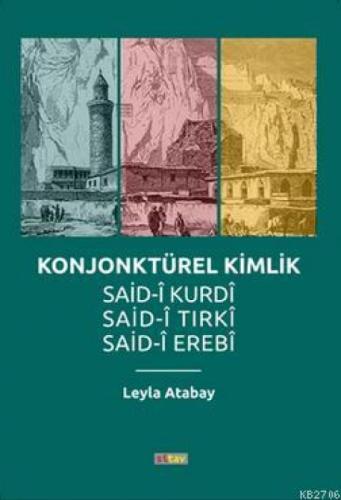 Konjonktürel Kimlik Said-Kurdi, Said-i Tırki, Said-i Erebi  Frontansicht 1