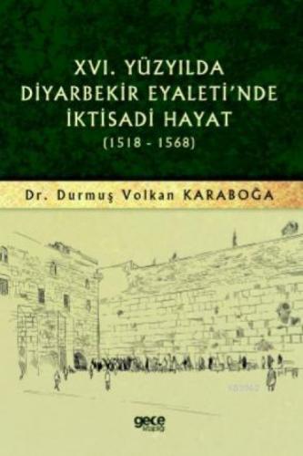 XVI. Yüzyılda Diyarbekir Eyaleti'nde İktisadi Hayat (1518 - 1568)  Frontansicht 1