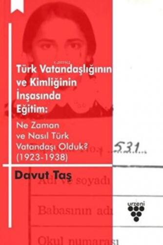 Türk Vatandaşlığının Ve Kimliğinin İnşasında Eğitim:  Frontansicht 1