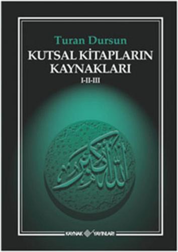 Kutsal Kitapların Kaynakları I-II-III  Frontansicht 1