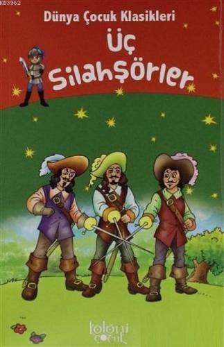 Üç Silahşörler - Dünya Çocuk Klasikleri  Frontansicht 1