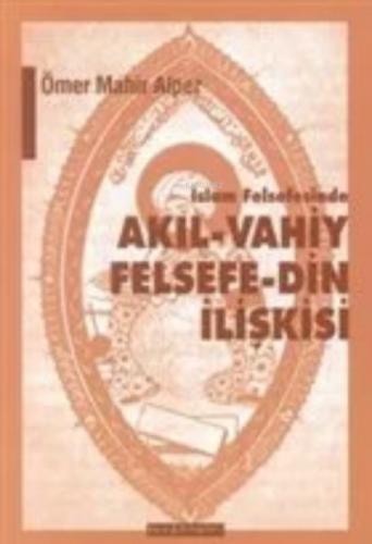 İslam Felsefesinde Akıl - Vahiy Felsefe - Din İlişkisi Kindi, Farabi, İbn Sina Örneği  Frontansicht 1