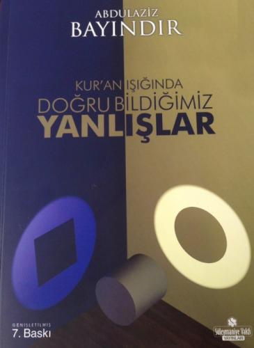 Kur'an Işığında Doğru Bildiğimiz Yanlışlar  Frontansicht 1