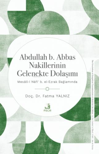 Abdullah b. Abbas Nakillerinin Gelenekte Dolaşımı  Frontansicht 1