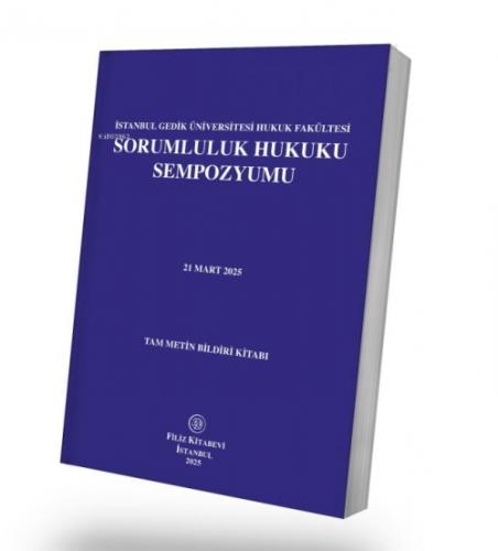 Sorumluluk Hukuku Sempozyumu;İstanbul Gedik Üniversitesi Hukuk Fakültesi  Frontansicht 1