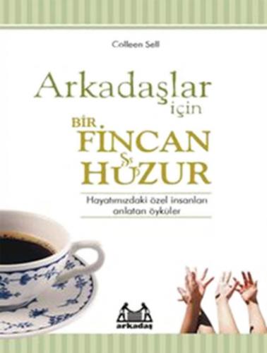 Arkadaşlar İçin Bir Fincan Huzur  Frontansicht 1