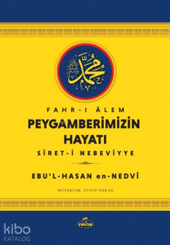 Fahr-i Alem Peygamberimizin Hayatı - Siret-i Nebeviyye  Frontansicht 1
