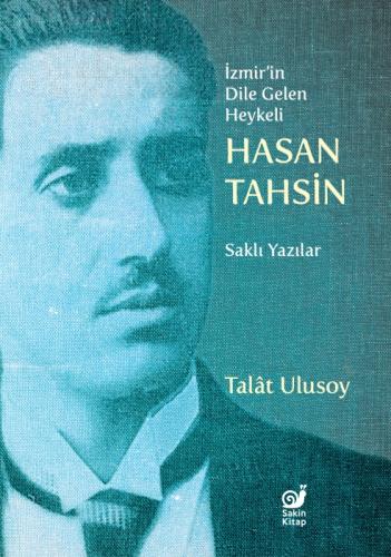 İzmir'in Dile Gelen Heykeli Hasan Tahsin  Frontansicht 1