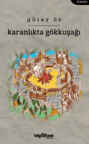 Karanlıkta Gökkuþaðı  Frontansicht 1