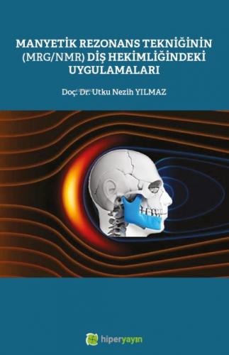 Manyetik Rezonans Tekniğinin (MRG/MMR) Diş Hekimliğindeki Uygulamaları  Frontansicht 1