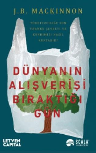 Dünyanın Alışverişi Bıraktığı Gün - Tüketimciliğe Son Vermek Çevreyi ve Kendimizi Nasıl Kurtarır?  Frontansicht 1