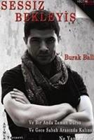 Sessiz Bekleyiş  Frontansicht 1