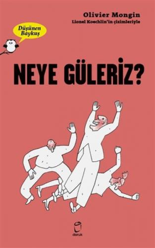 Neye Güleriz? - Düşünen Baykuş  Frontansicht 1