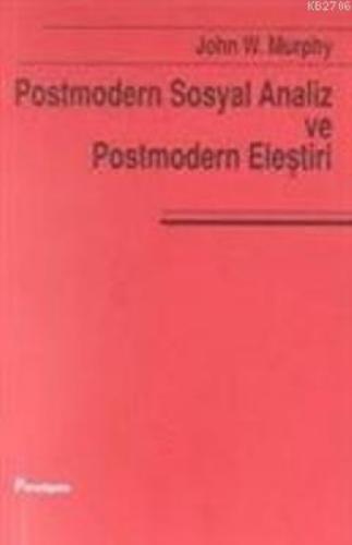 Postmodern ve Sosyal Analiz ve Postmodern Eleştiri  Frontansicht 1