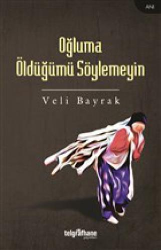 Oğluma Öldüğümü Söylemeyin  Frontansicht 1