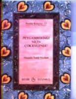 Peygamber Efendimiz Niçin Çok Evlendi  Frontansicht 1