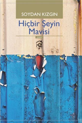 Hiçbir Şeyin Mavisi  Frontansicht 1