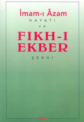 İmam-ı Azam'ın Hayatı ve Fıkh-ı Ekber Þerhi  Frontansicht 1
