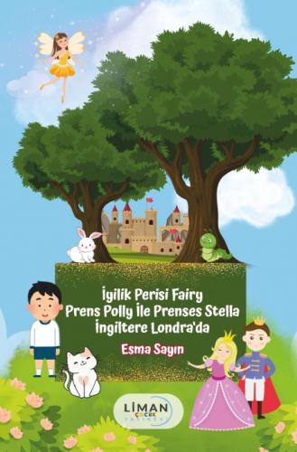 İyilik Perisi Fairy Prens Polly İle Prenses Stella İngiltere Londra'da  Frontansicht 1
