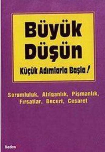 Büyük Düþün Küçük Adımlarla Baþla  Frontansicht 1