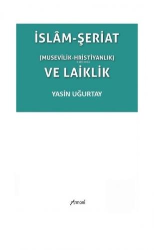 İslam-Şeriat (Musevilik - Hristiyanlık) ve Laiklik  Frontansicht 1