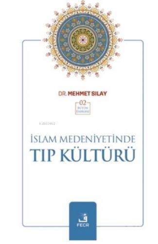 İslam Medeniyetinde Tıp Kültürü  Frontansicht 1