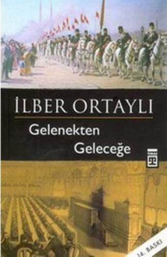 Gelenekten Geleceğe  Frontansicht 1