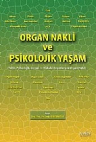 Organ Nakli ve Psikolojik Yaşam: Tıbbi, Psikolojik, Sosyal ve Hukuki Boyutlarıyla Organ Nakli  Frontansicht 1