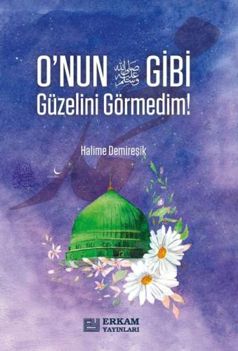 O'nun (S.A.V) Gibi Güzelini Görmedim  Frontansicht 1