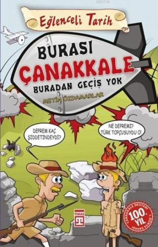 Burası Çanakkale Buradan Geçiş Yok  Frontansicht 1