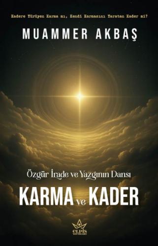 Karma ve Kader;Özgür İrade Ve Yazgının Dansı  Frontansicht 1