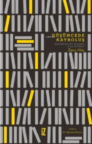 Düşüncede Kayboluş;Entelektüel Bir Yaşamın Gizli Zevkleri  Frontansicht 1