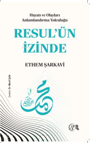 Hayatı ve Olayları Anlamlandırma Yolculuğu: Resul'ün İzinde  Frontansicht 1