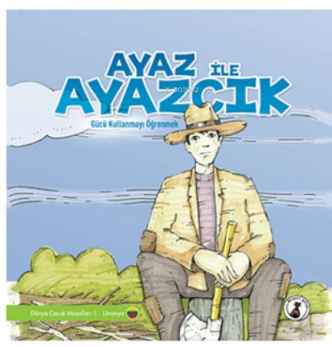 Ayaz İle Ayazcık;Gücü Kullanmayı Öğrenmek  Frontansicht 1