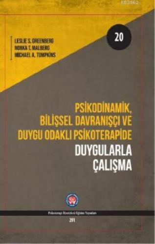 Psikodinamik Bilişsel Davranışçı ve Duygu Odaklı Psikoterapide Duygularla Çalışma (Ciltli)  Frontansicht 1