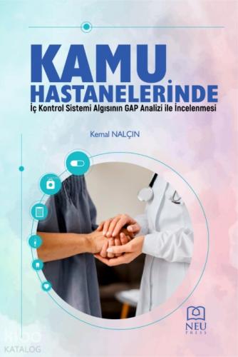 Kamu Hastanelerinde İç Kontrol Sistemi Algısının Gap Analizi İle İncelenmesi  Frontansicht 1