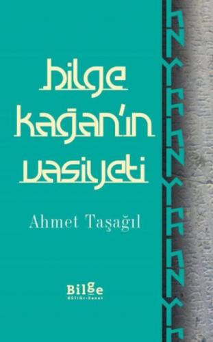 Bilge Kağan'ın Vasiyeti  Frontansicht 1