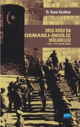 Orta Doğu'da Osmanlı-İngiliz Mücadelesi (1876-1918 Yılları Arası)  Frontansicht 1