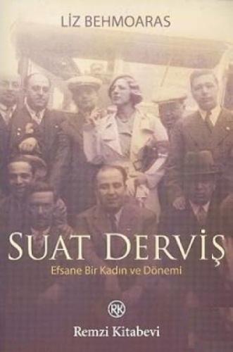 Suat Derviş - Efsane Bir Kadın ve Dönemi  Frontansicht 1