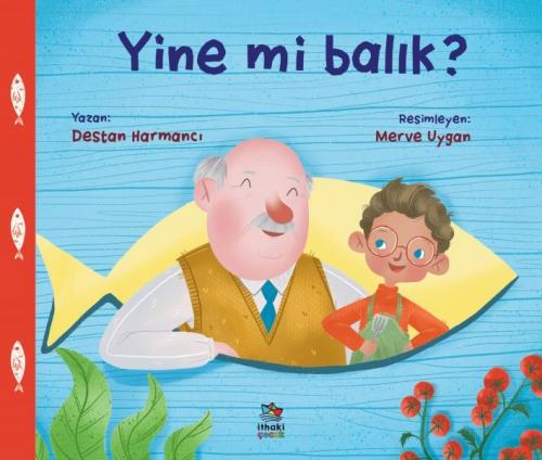 Yine Mi Balık?  Frontansicht 1