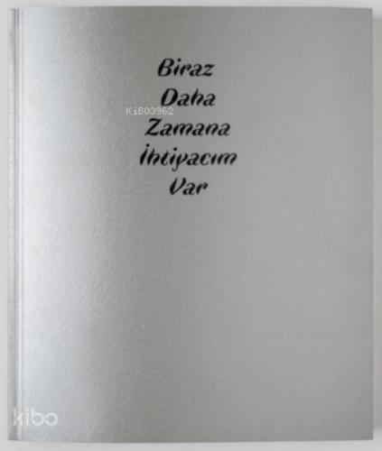 Biraz Daha Zamana İhtiyacım Var (Ciltli)  Frontansicht 1