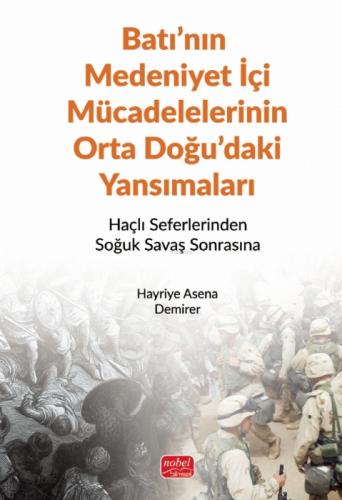 Batı'nın Medeniyet İçi Mücadelelerinin Orta Doğu'daki Yansımaları  Frontansicht 1