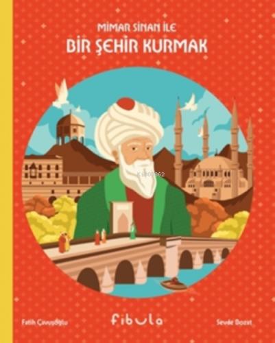 Mimar Sinan İle Bir Şehir Kurmak  Frontansicht 1