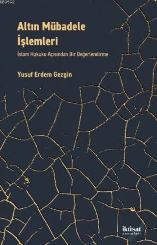 Altın Mübadele İşlemleri - İslam Hukuku Açısından Bir Değerlendirme  Frontansicht 1