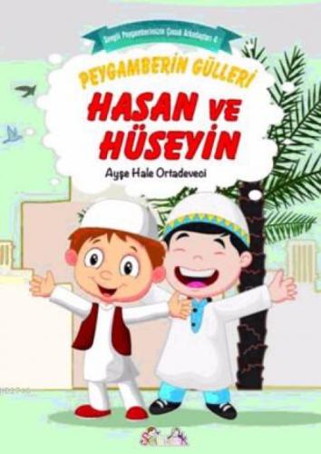 Peygamberin Gülleri Hasan ve Hüseyin  Frontansicht 1