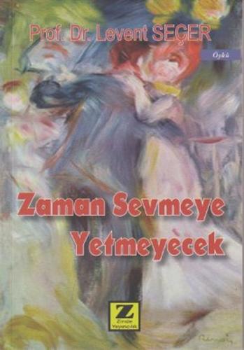 Zaman Sevmeye Yetmeyecek  Frontansicht 1