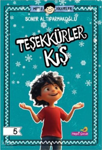 Teşekkürler Kış - Mutlu Hikâyeler Serisi 5  Frontansicht 1